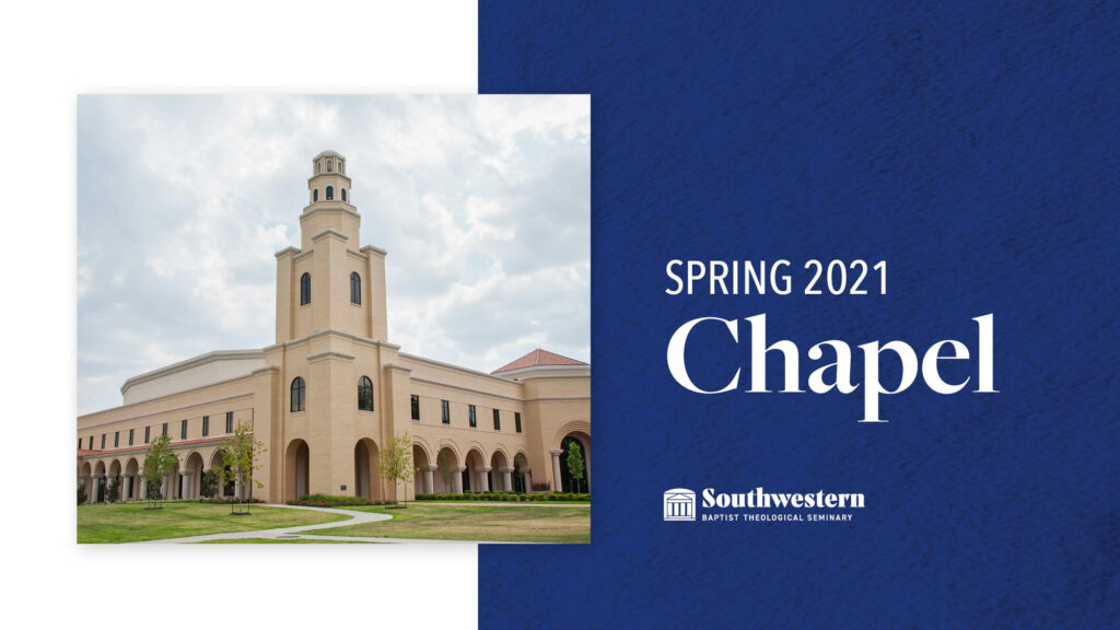 Spring2021Chapel-NewsGraphic3